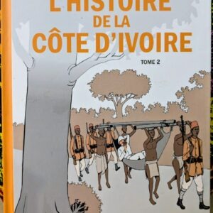 L'HISTOIRE DE LA COTE D'IVOIRE