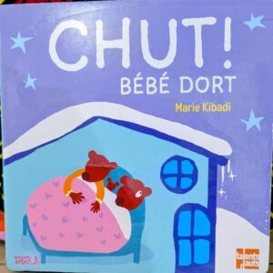 CHUT BÉBÉ DORT