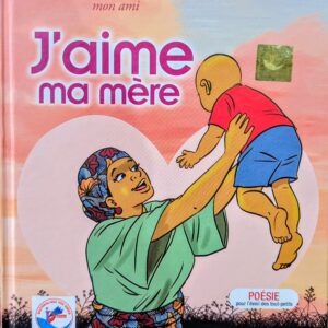 J'AIME MA MÈRE