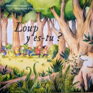 LOUP Y ES-TU?