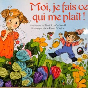 MOI, JE FAIS CE QUI ME PLAÎT!