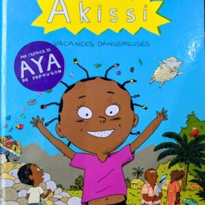 AKISSI 3 Vacances dangereuses