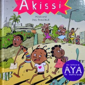 AKISSI 8 Mission pas possible