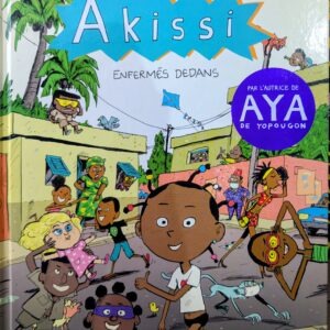 AKISSI 10 Enfermés dedans