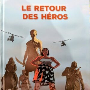 LE RETOUR DES HÉROS