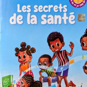 LES SECRETS DE LA SANTÉ