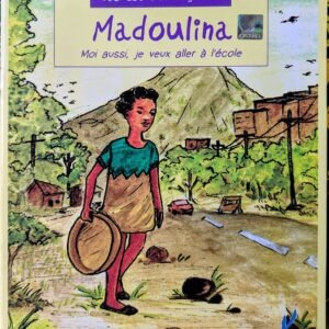 MADOULINA, Moi aussi je veux aller à l'école