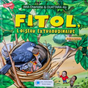 FITOL, L'OISEAU EXTRAORDINAIRE