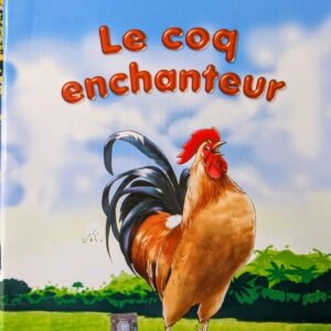LE COQ ENCHANTEUR