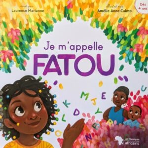 JE M'APPELLE FATOU