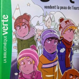 LES CINQ VENDENT LA PEAU DE L'OURS