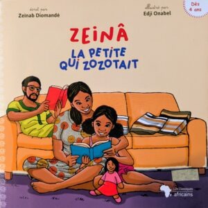 Zeinâ LA PETITE QUI ZOZOTAIT