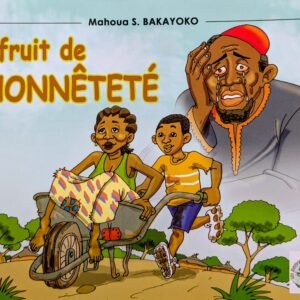LE FRUIT DE L’HONNÊTETÉ