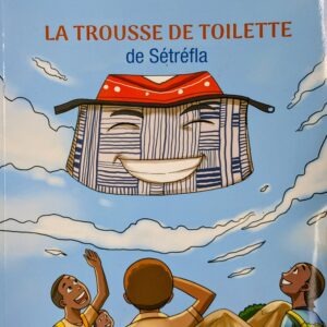 LA TROUSSE DE TOILETTE De Sétréfia