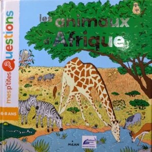 LES ANIMAUX D'AFRIQUE