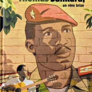THOMAS SANKARA un rêve brisé