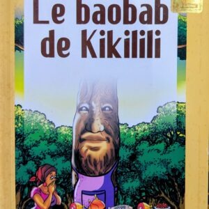 LE BAOBAB DE KIKILILI