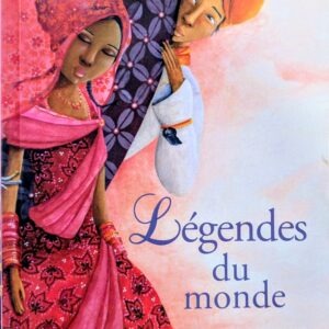 LÉGENDES DU MONDE