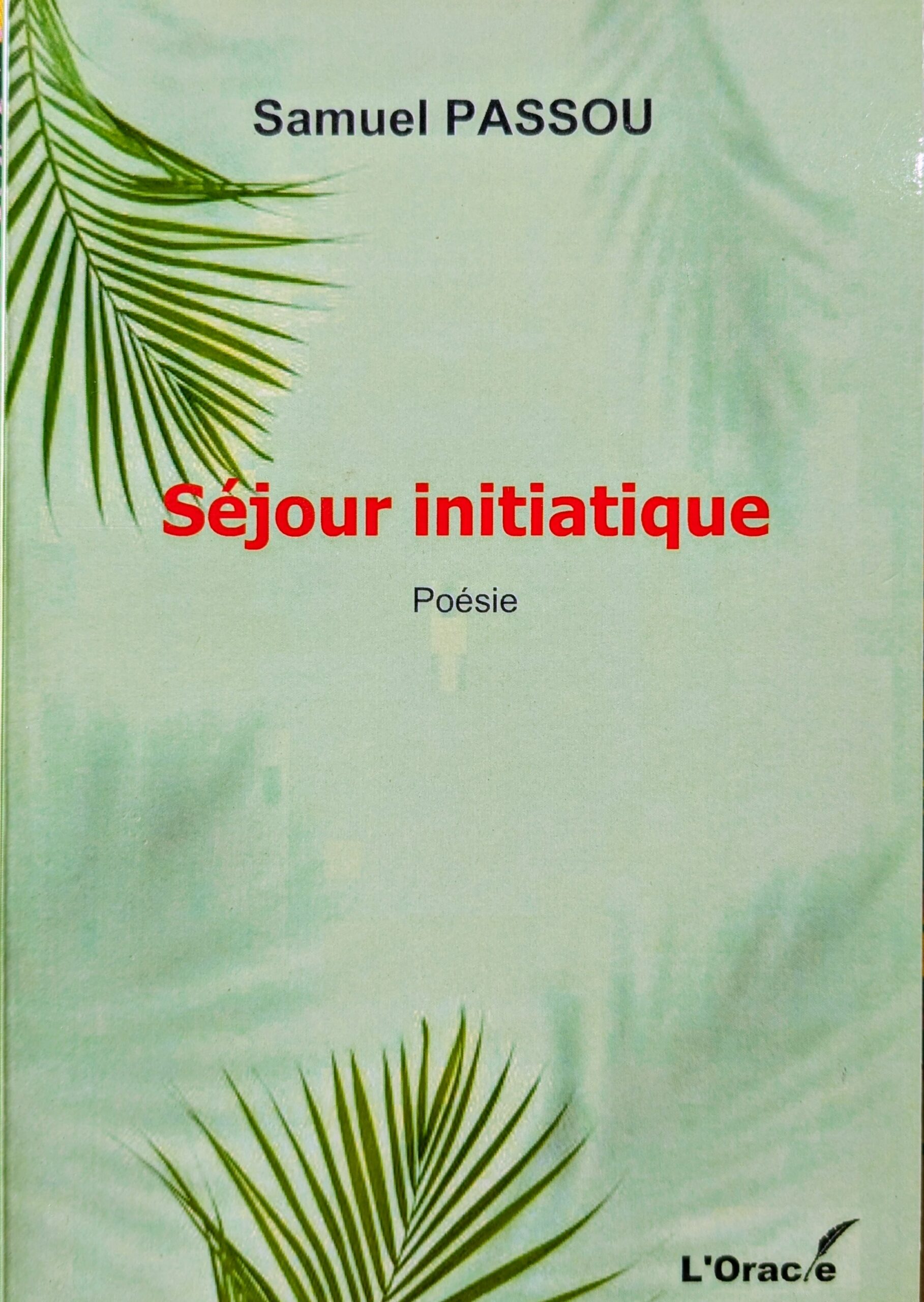SÉJOUR INITIATIQUE