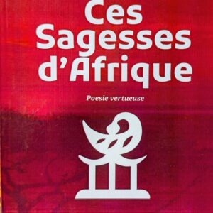 CES SAGESSES DE D'AFRIQUE