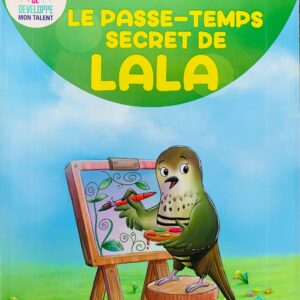 LE PASSE-TEMPS SECRET DE LALA