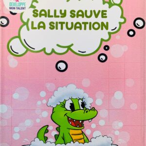 SALLY SAUVE LA SITUATION