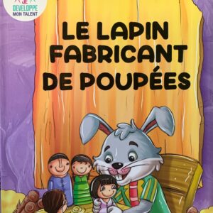 LE LAPIN FABRICANT DE POUPÉES