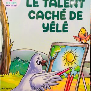 LE TALENT CACHÉ DE Yélé