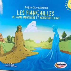 Les fiançailles de dame montagne et monsieur fleuve