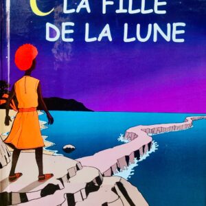 LA FILLE DE LA LUNE
