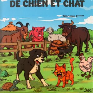 LA QUERELLE DE CHIEN ET CHAT