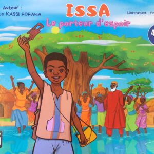 ISSA, le porteur d'espoir