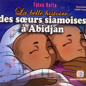 La belle histoire des sœurs siamoises à Abidjan