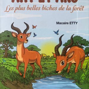 ANY ET AKO les plus belles biches de la forêt