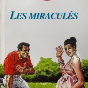 LES MIRACULÉS