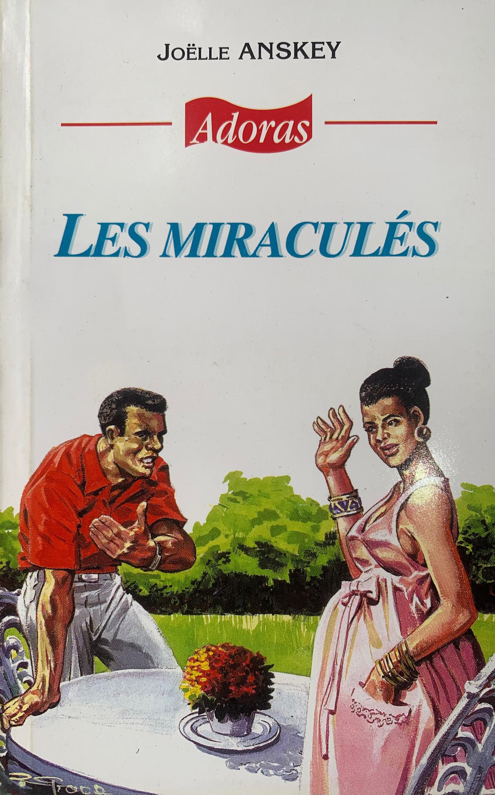 LES MIRACULÉS