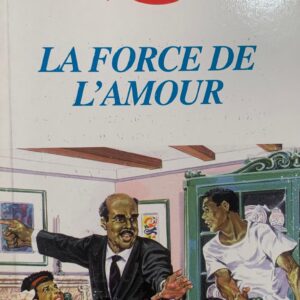 LA FORCE DE L'AMOUR
