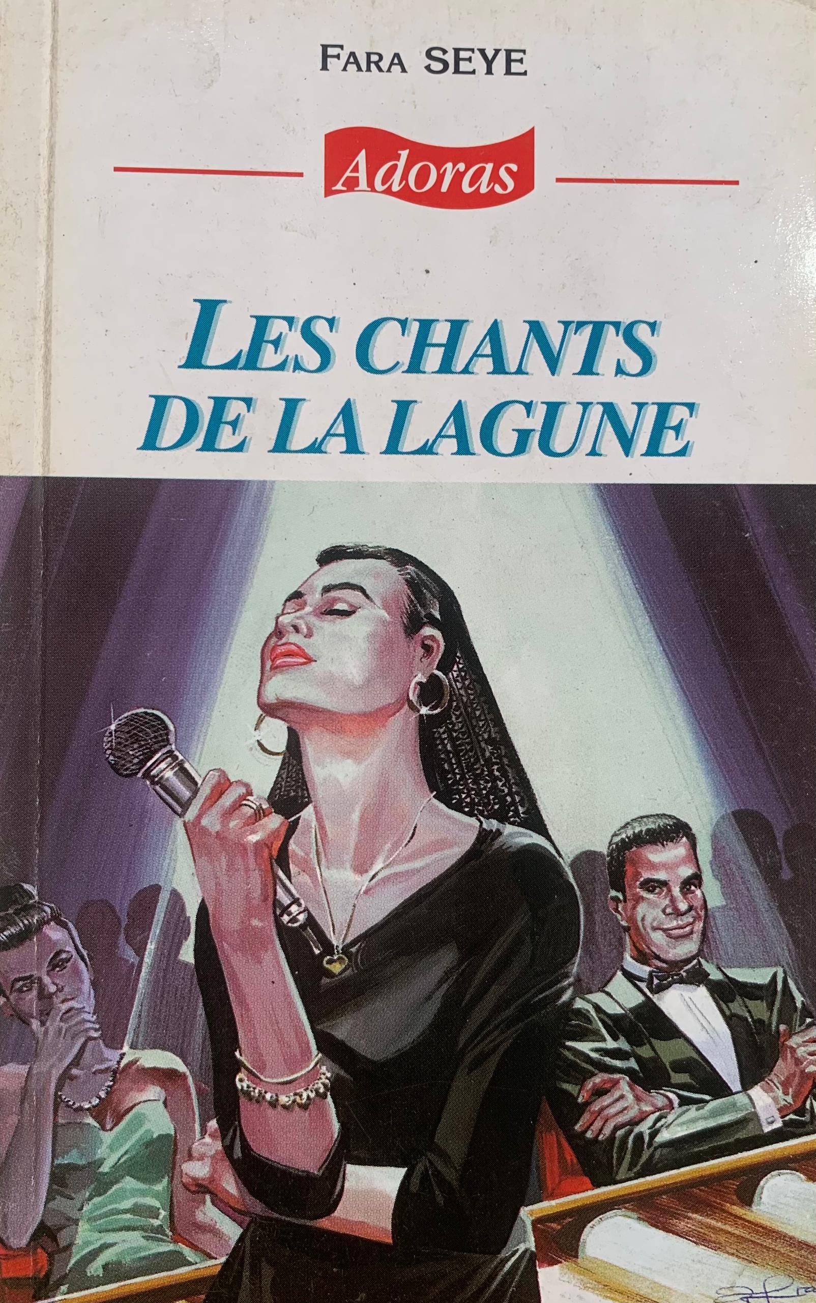 LES CHANTS DE LA LAGUNE