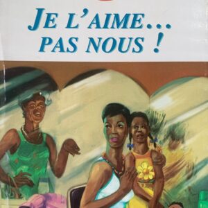 JE L'AIME... PAS NOUS !