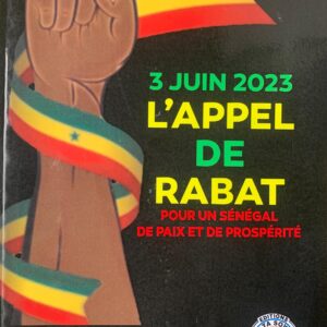 03 JUIN 2023 L'APPEL DE RABAT pour un Sénégal de paix et de prospérité