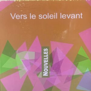 VERS LE SOLEIL LEVANT
