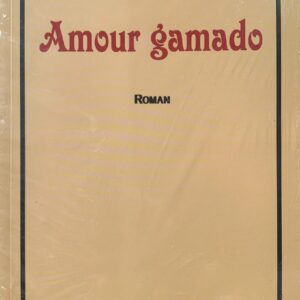 AMOUR GAMADO