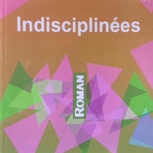 INDISCIPLINÉES
