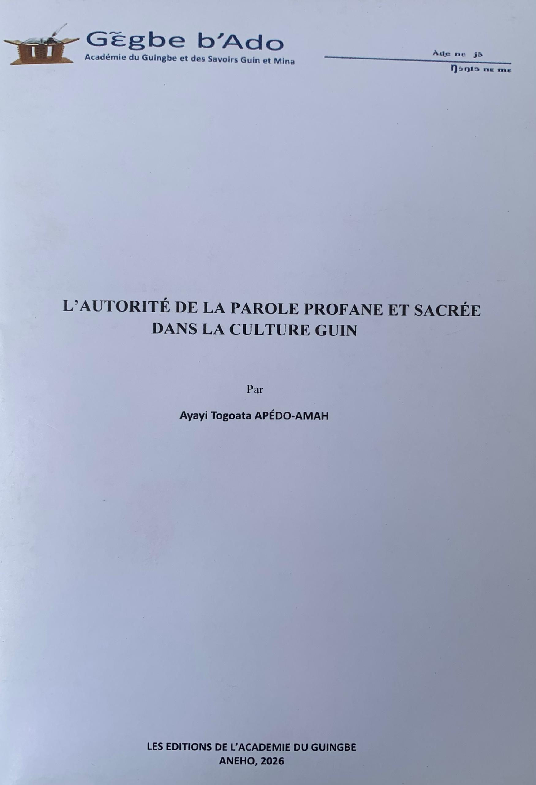 L’AUTORITÉ DE LA PAROLE PROFANE ET SACRÉE DANS LA CULTURE GUIN