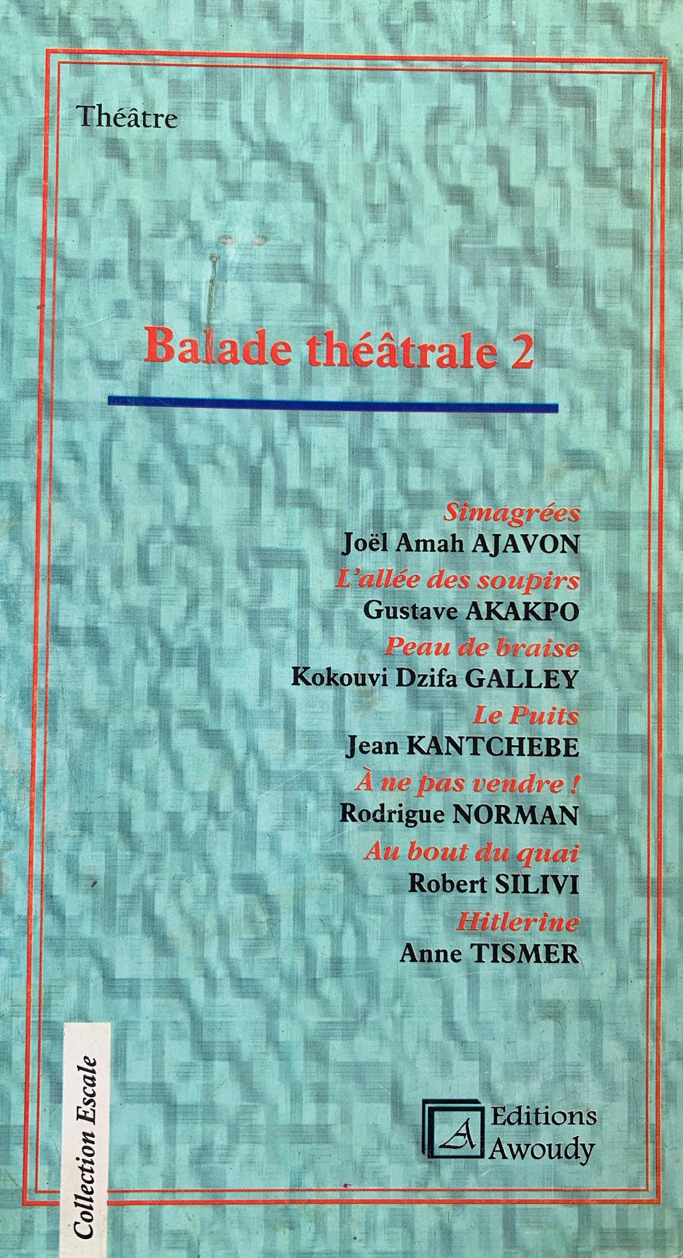 Ballade théâtrale 2