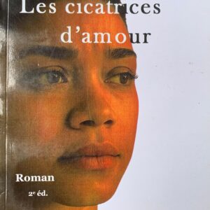 LES CICATRICES D'AMOUR