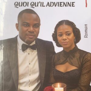 QUOI QU'IL ADVIENNE