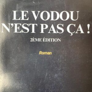 LE VODOU N'EST PAS CA