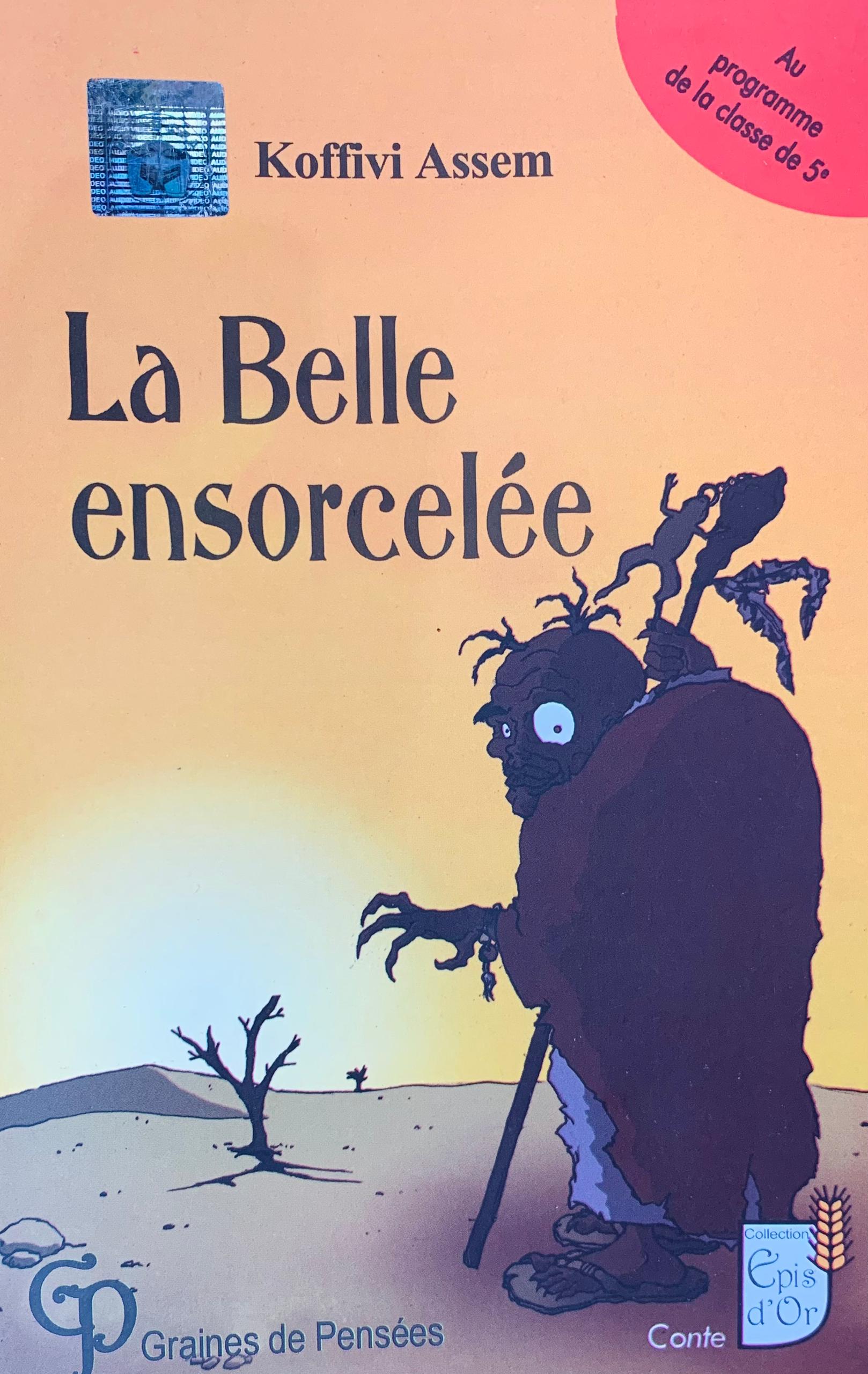 La belle ensorcelée