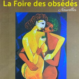 La foire des obsédés